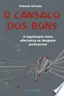 Capa do livro O Cansaço dos Bons