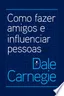 Capa do livro Como Fazer Amigos & Influenciar Pessoas